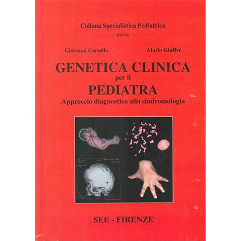 GENETICA CLINICA PER IL PEDIATRA approccio diagnostico alla sidromologia